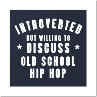 Introverted Except Old School Hip-Hop Posters and Art